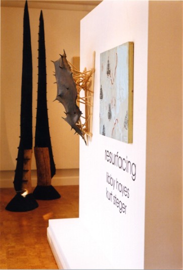 Resurfacing:  Kurt Steger and Libby Hayes Exhibition, October 2004